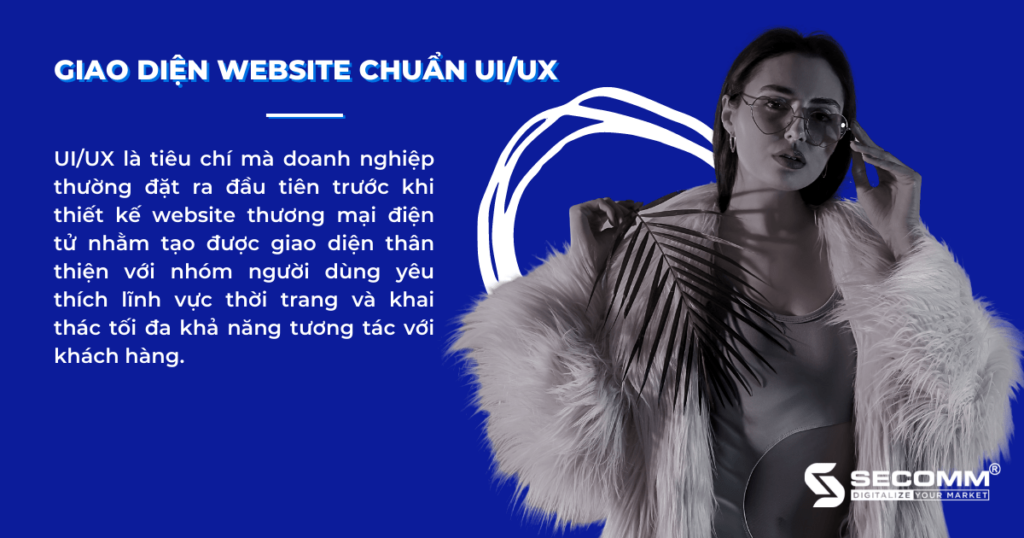 5 nền tảng thiết kế website thương mại điện tử thời trang - Giao diện website chuẩn UI/UX