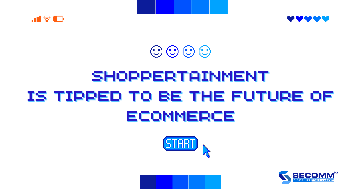 Shoppertainment Is Tipped To Be The Future Of eCommerce