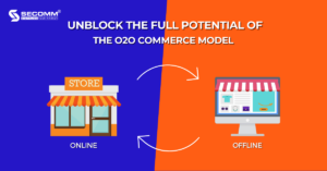 Unblock The Full Potential of The O2O Commerce Model