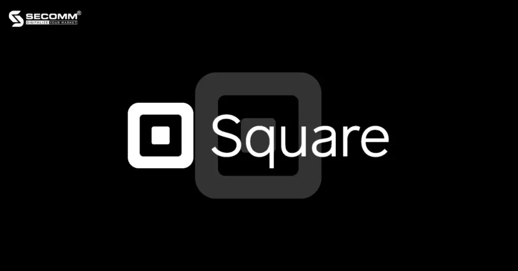 Top 5 phần mềm POS tốt nhất năm 2023 cho doanh nghiệp lớn - Square