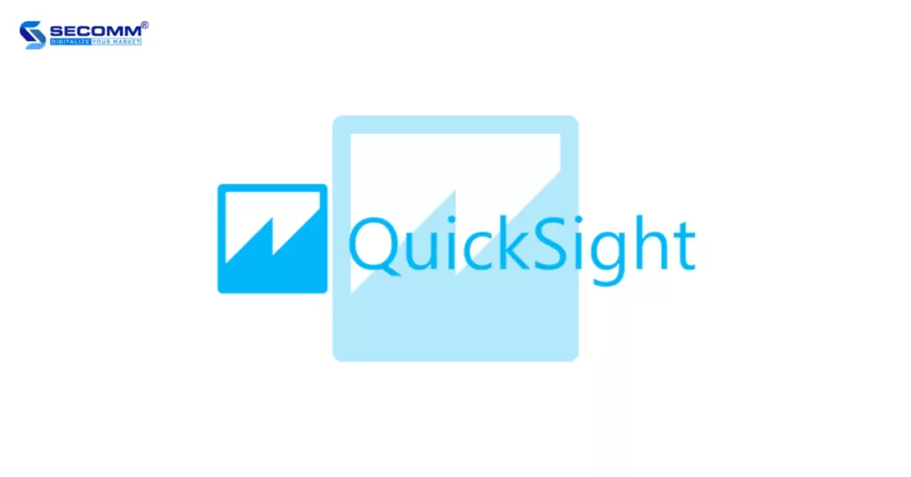 BI là gì Top 5 Business Intelligence cho doanh nghiệp lớn - Amazon QuickSight