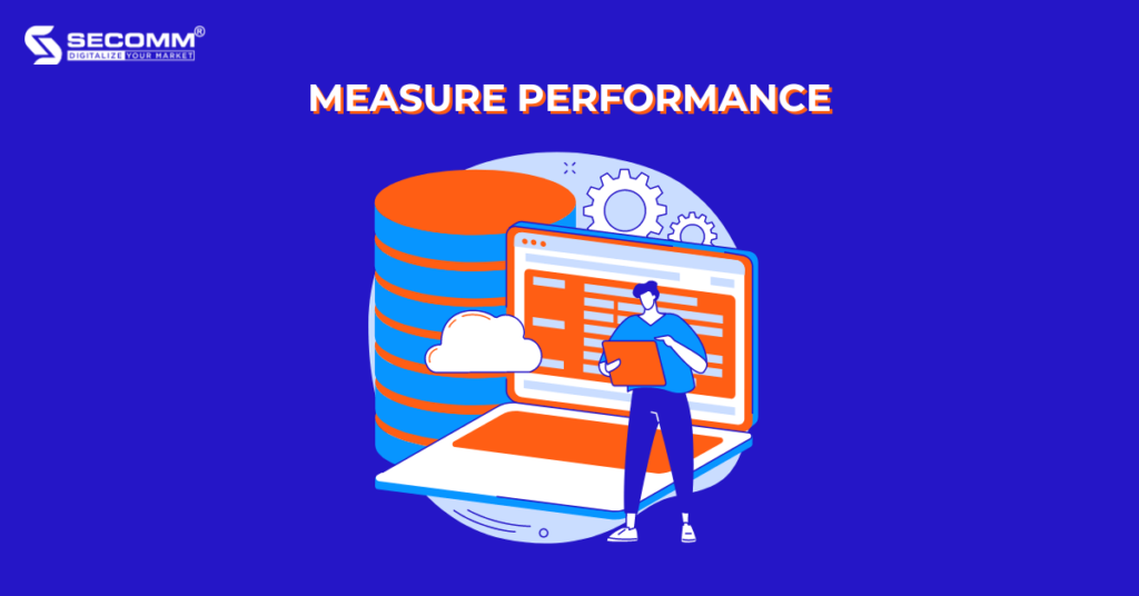 Ultimate Guide for Vietnamese Firms to Deploy O2O Commerce - Measure performance