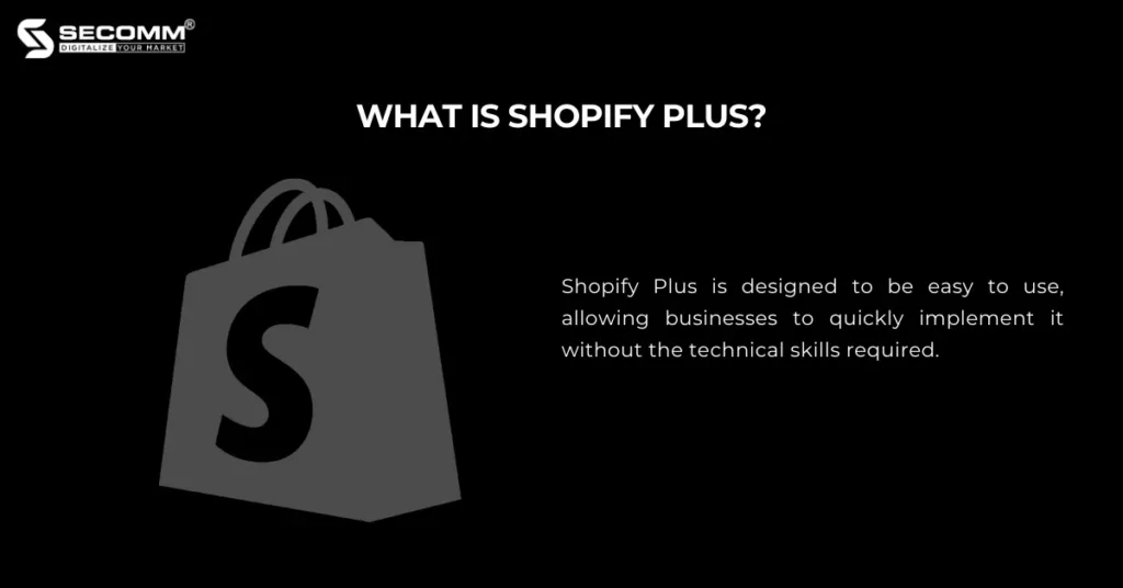 Shopify Plus vs Adobe Commerce Key Differences 2023 - What is Shopify Plus