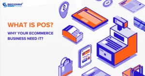 What Is POS Why Your eCommerce Business Need It