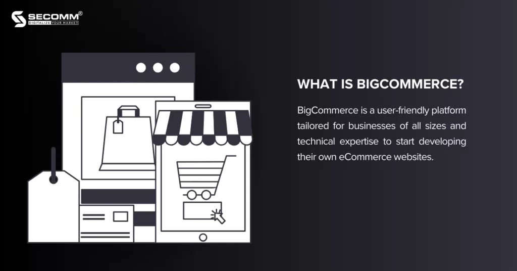 BigCommerce 2023 Pricing, Features, Pros and Cons - What is BigCommerce