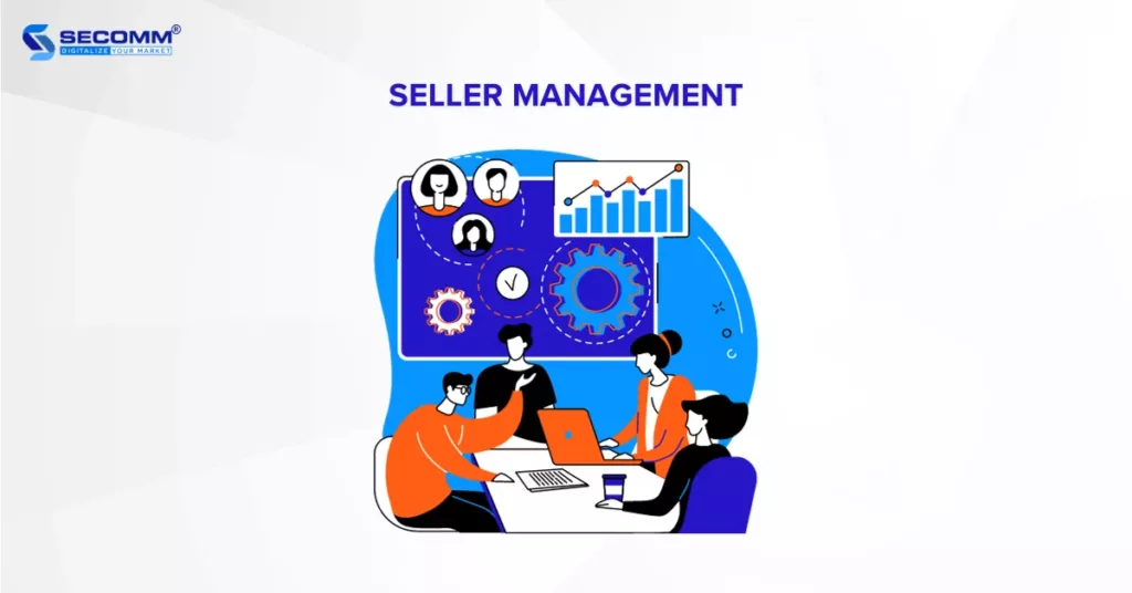 14 Must-Have Features to Develop Your Online Marketplace - Seller management