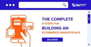 The Complete 9 Steps for Building an eCommerce Marketplace