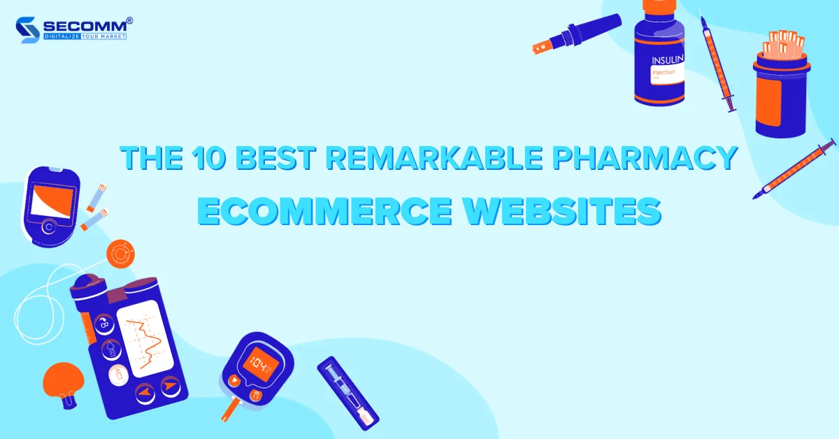 The 10 Best Remarkable Pharmacy eCommerce Websites