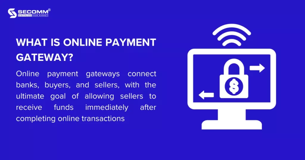 Top 7 Payment Methods in Ecommerce-What is Online Payment Gateway