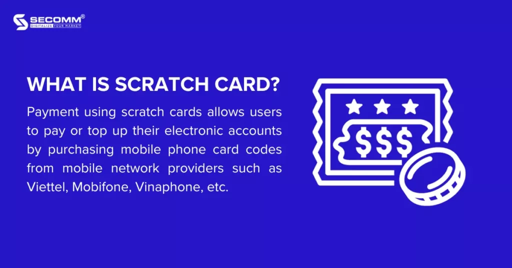 Top 7 Payment Methods in Ecommerce-What is Scratch Card