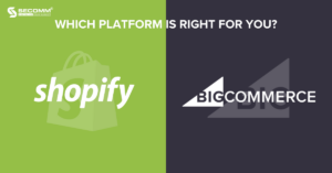 Shopify vs BigCommerce: Which Platform Is Right For You?