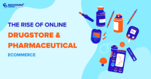 The Rise of Online Drugstore & Pharmaceutical eCommerce