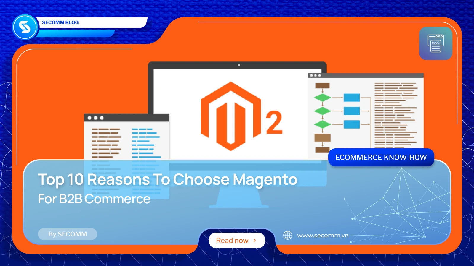 Top 10 Reasons To Choose Magento For B2B Commerce