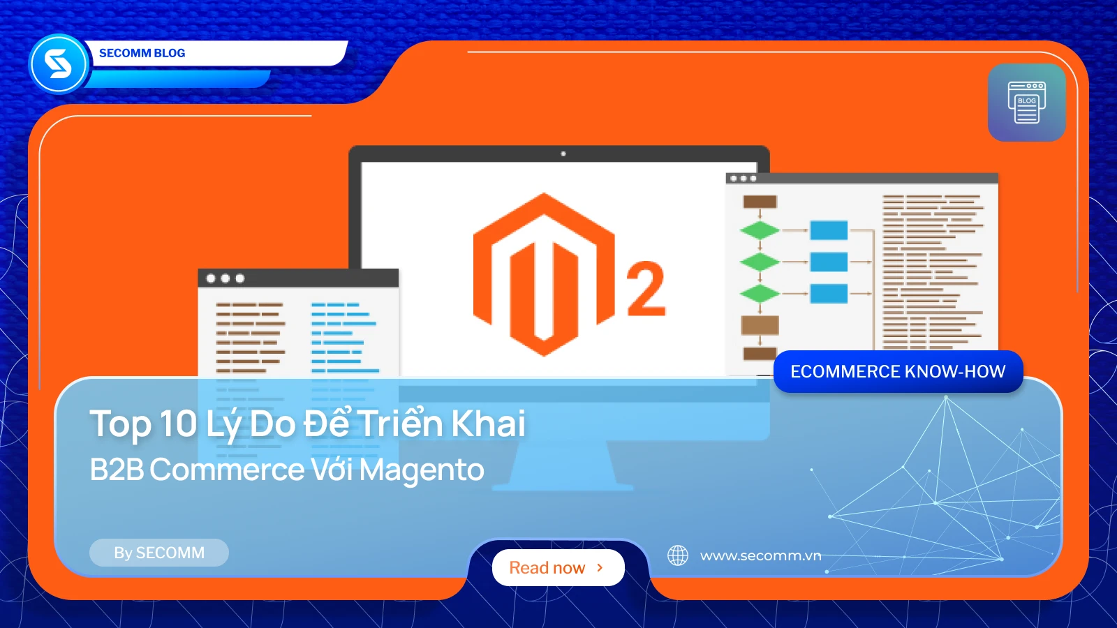 Top 10 Lý Do Để Triển Khai B2B Commerce Với Magento