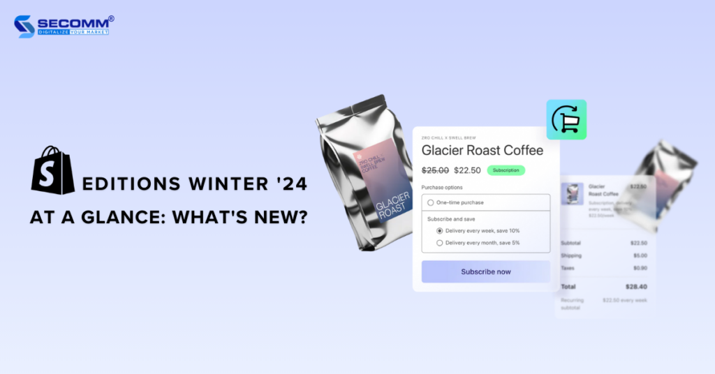 Shopify Editions Winter '24 At A Glance: What's New?