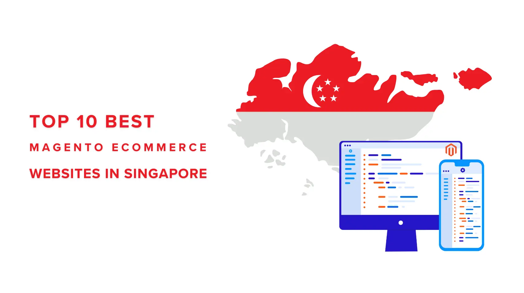 Top 10 Best Magento eCommerce Websites In Singapore