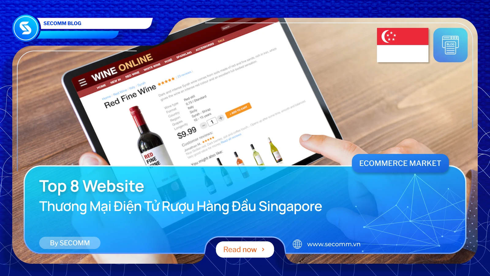 Top 8 Website Thương Mại Điện Tử Rượu Hàng Đầu Singapore