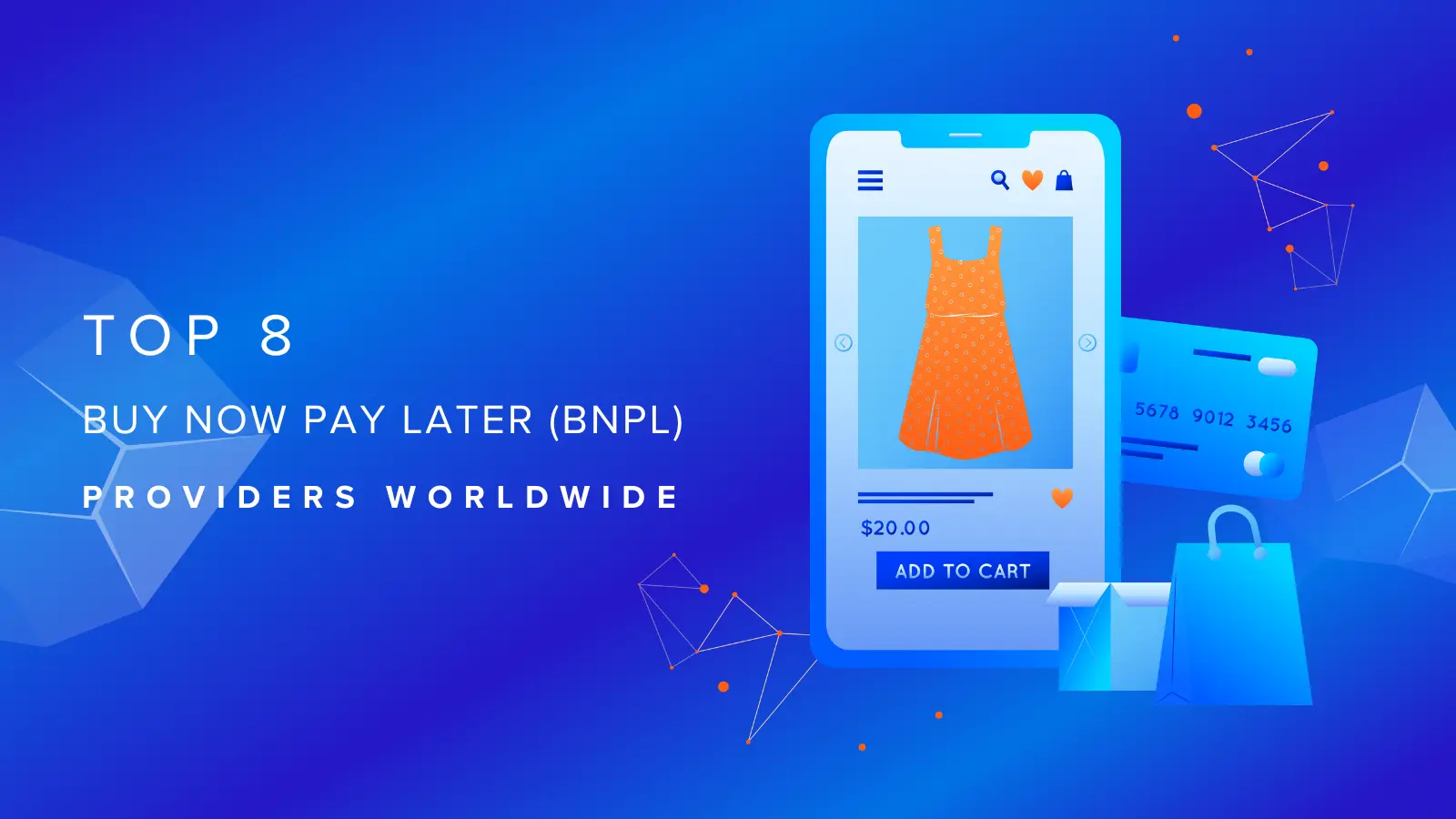 Top 8 Buy Now Pay Later (BNPL) Providers Worldwide