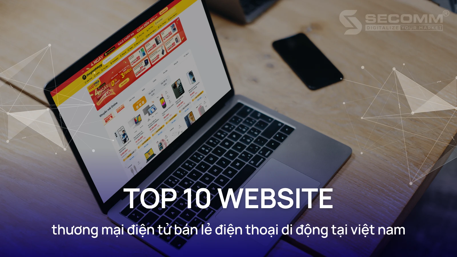 TOP 10 WEBSITE THƯƠNG MẠI ĐIỆN TỬ BÁN LẺ ĐIỆN THOẠI DI ĐỘNG TẠI VIỆT NAM